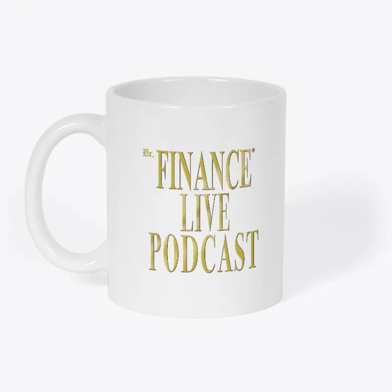 The Dr. Finance® Live Podcast